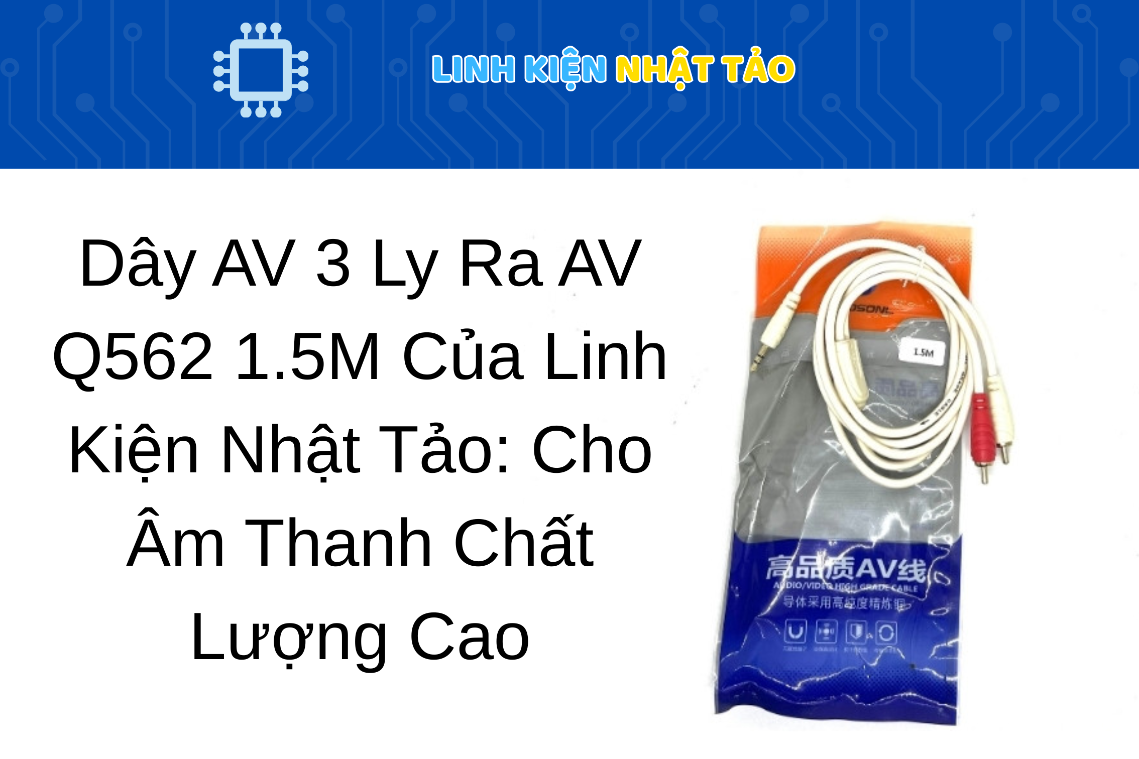 Dây AV 3 Ly Ra AV Q562 1.5m 01