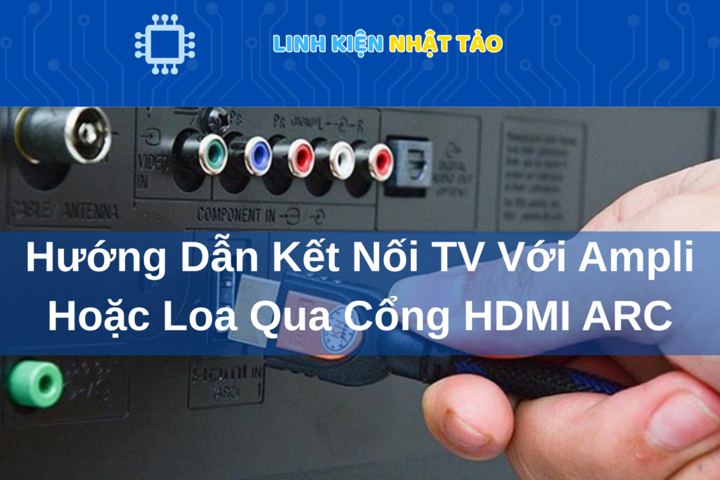 Cổng HDMI ARC kết nối với TV 03